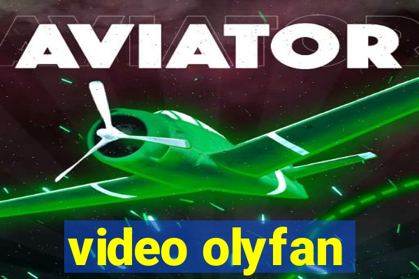 video olyfan